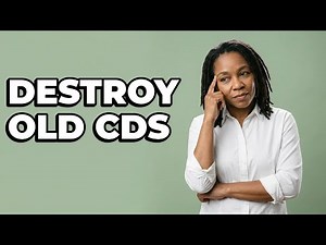 What Is The Best Way To Destroy Old CDs?