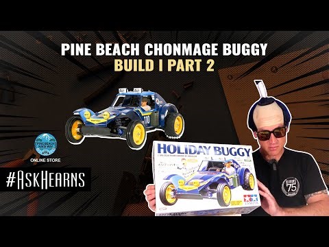 Pine Beach Chonmage Buggy Build | Part 2 | #askhearns
