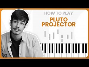 How To Play Pluto Projector By Rex Orange County On Piano - Piano Tutorial (Part 1)
