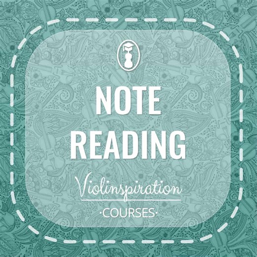 Note Reading Course for Violinists - Violinspiration Courses