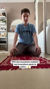 Importance des invocations après la prière
