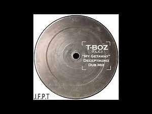 T-Boz – My Getaway (Deceptikonz Dub Mix)