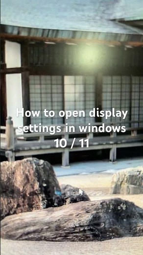 How to open display settings in windows 10 / 11
