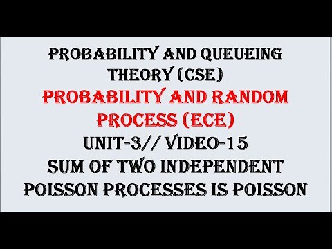 Sum of two independent Poisson process is a Poisson process | PQT(CSE), PRP(ECE) UNIT-3 VIDEO-15