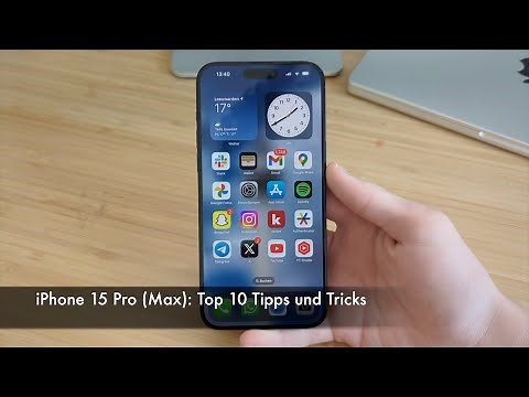 Apple iPhone 15 Pro (Max): Top 10 Tipps und Tricks