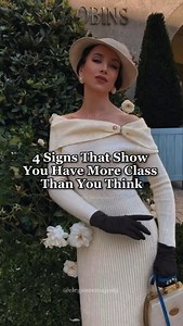 47K views · 3.9K reactions | 4 Signs You Have More Class Than You...
