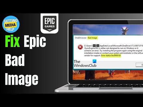 How To Fix Error Epic Games Bad Image 0xc000012f | Easy Guide 2024