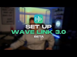 Wave Link 3.0 Set-up (Easy)