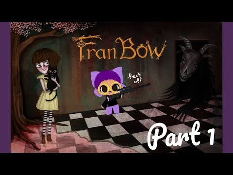 Revisiting my favorite game! [Fran Bow Gameplay Part 1]