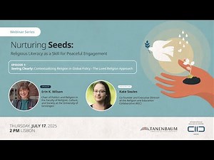 Nurturing Seeds: Religious Literacy as a Skill for Peaceful Engagement – Episode 1