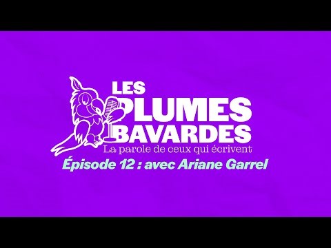 Ép 12 : de l'Histoire à la Fantasy avec Ariane Garrel