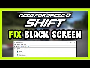 How to FIX Need for Speed: Shift Black Screen!
