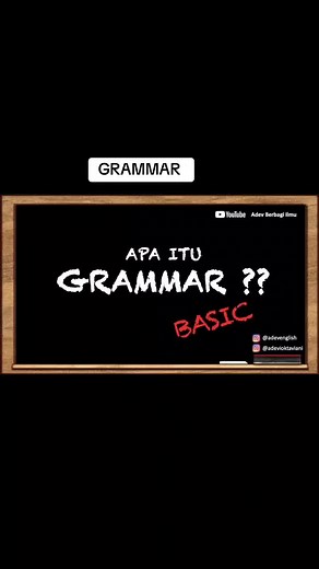 Belajar Grammar Dasar Bahasa Inggris