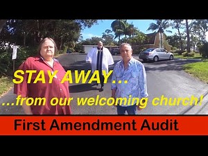 The Unwelcoming Church - First Amendment Audit