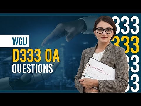 The Ultimate WGU D333 OA Q&A Guide – Pass Guaranteed