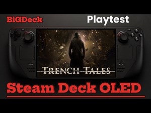 Trench Tales Playtest | Steam Deck OLED Performance Review