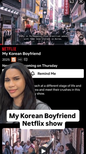 Annie Nova ⚡️ on Instagram: "‘My Korean Boyfriend’ is Netflix’s newest dating show where 6 Brazilian girls fly to Korea to see if ‘it’s like the kdramas’. I fear I will be sitting down to watch this 😭 #lifeinkorea #datinginkorea #koreandatingshow"