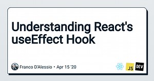 Understanding React's useEffect Hook