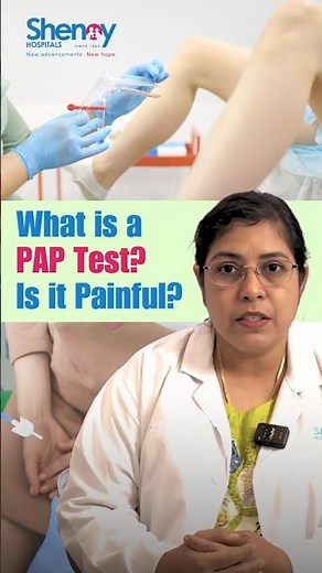 Pap Test Explained | What It Is & Why It’s Done? | Shenoy Hospitals, Hyderabad