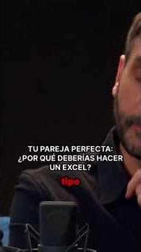 Tu pareja perfecta: ¿Por qué deberías hacer un Excel?