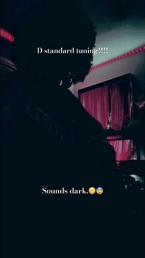 D standard tuning!!!!!! ￼