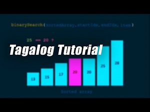 Binary Search | Visualize, Understand then Code | Tagalog Tutorial