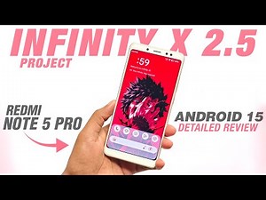 Project Infinity X 2.5 Official For Redmi Note 5 Pro | Android 15 | Private Space | Detailed Review