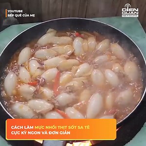 281K views · 1.3K reactions | Cách làm mực nhồi thịt sốt sa tế cực kỳ ngon và đơn giản ------------------------------------- © Bản quyền của video này thuộc về Bếp Quê Của Mẹ & Dien Quan Group. © The copyright of this video belongs to Bếp Quê Của Mẹ & Dien Quan Group. #dienquan #dienquanfood #bepquecuame #BếpQuêCủaMẹ | DIEN QUAN Food & Lifestyle - Ẩm thực | Facebook