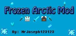 [1.7.10]  The Frozen Arctic Mod Minecraft Mod