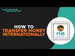 How To Transfer Money Internationally on FNB (Quick Tutorial)