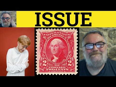 🔵 Issue Meaning - Issue Definition - Issue Examples - Essential English - Issue