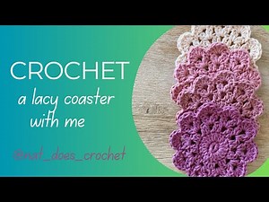 Crochet a Lacy Coaster 🌸