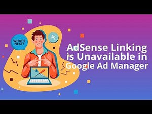 How to Fix AdSense Linking Issue in Google Ad Manager