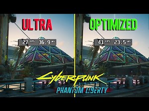 Up to 55% Performance Improvement | Cyberpunk 2077 Phantom Liberty | Optimization Guide