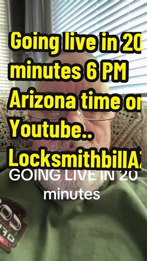 Saturday, March 14 going live in 20 minutes at 6 PM Arizona time on YouTube. Come join the fun. LocksmithBillAZ or search up Locksmith blueprint.