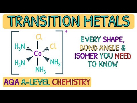 Transition Metals - Complex Shapes and Isomers｜AQA A Level Chemistry