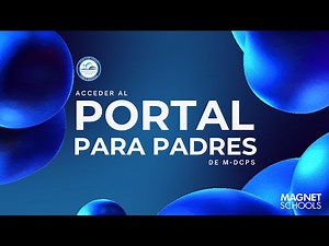 Acceder al Portal para Padres de M-DCPS