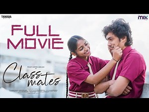 ClassMates Full Movie|| Pranay Ganpur || Sanjana || Tamada Media