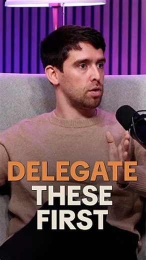 Delegate these first