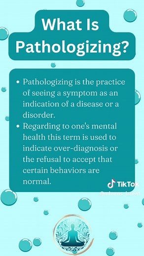 Understanding Pathologizing and Its Impact on Mental Health