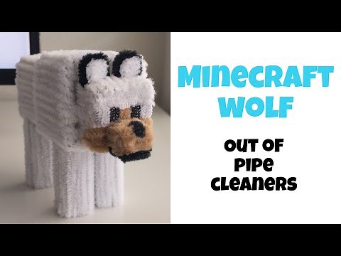 Making a Minecraft Wolf out of pipe cleaners