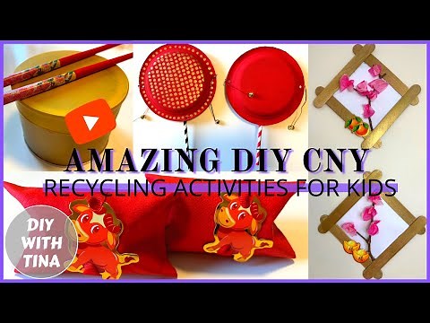 4 amazing ideas for kids to enjoy Chinese New Year from waste materials | DIY CNY drums, gift boxes