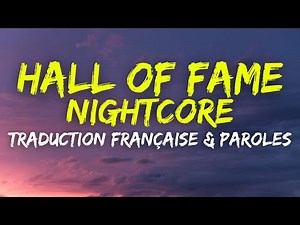 Nighcore - Hall Of Fame - Traduction Française & Paroles