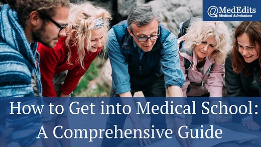 How to get Into Medical School: A Comprehensive Guide