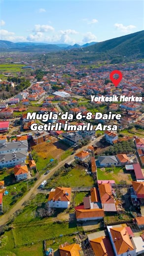 Muğla Menteşe Yerkesik Mahallesi İmarlı Arsa