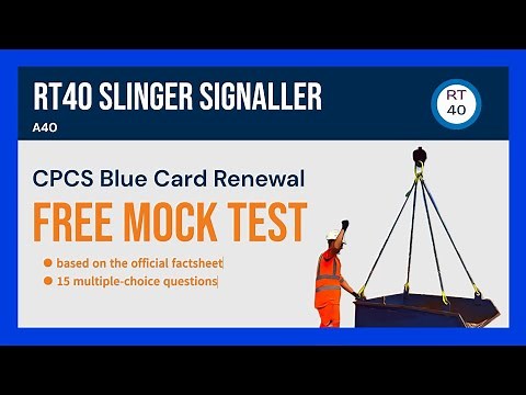 RT40 Slinger / Signaller - CPCS Blue Card Renewal Mock Test -15 Free Practice Questions & Answers
