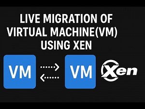 LIVE MIGRATION OF VIRTUAL MACHINE (VM) USING XEN | Cloud Computing VTU