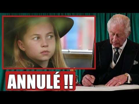 IL YA 1MIN🛑 La princesse Charlotte FOND EN LARMES Après Que Charles SUPPRIME Son Titre De Duchesse