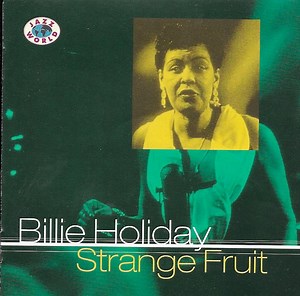 Billie Holiday - Strange Fruit