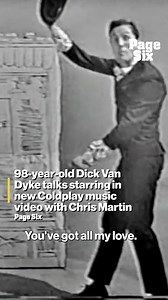 3.7M views · 74K reactions | "I didn't know who he was."  Legendary actor Dick Van Dyke, 98, talks about starring in a new Coldplay music video with Chris Martin. | Page Six | Facebook